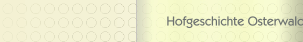  Hofgeschichte Osterwald Nr. 37 - Impressum